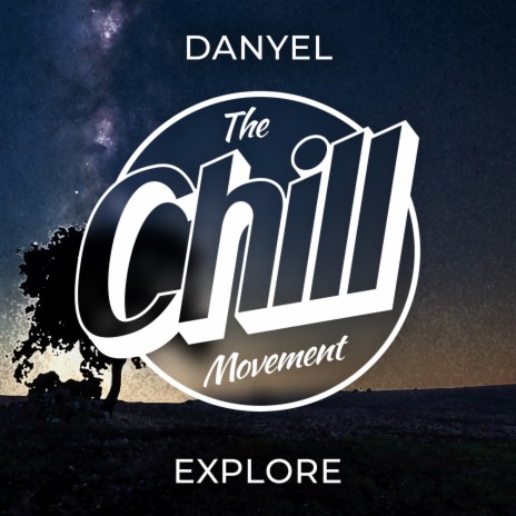 Explore ft. The Chill Movement | Boomplay Music