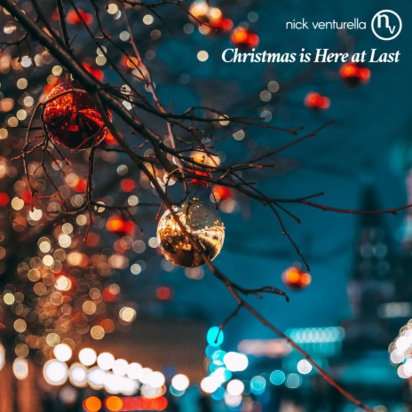 Christmas is Here at Last | Boomplay Music