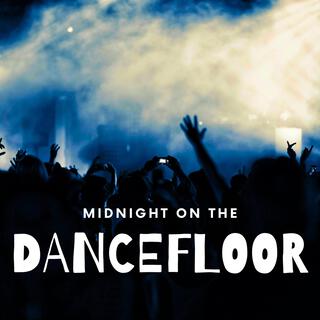 Midnight on the Dancefloor