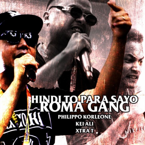 Hindi To Para Sayo ft. Philippo Korleone, Kei Ali & Xtra T | Boomplay Music