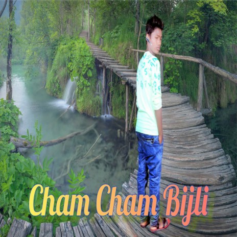 Cham Cham Bijli | Boomplay Music