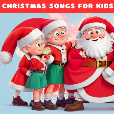 The Santa Claus Song for Kids