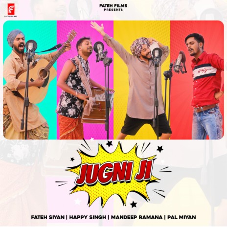 Jugni Ji ft. Happy Singh, Mandeep Ramana & Pal Miyan | Boomplay Music