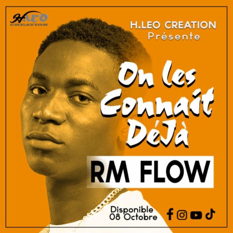 RMFLOW ON LES CONNAIT DÉJÀ by H_LEO CREATION | Boomplay Music