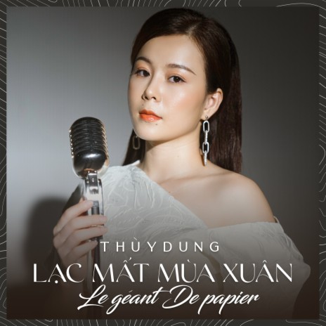 Lạc Mất Mùa Xuân (Le géant de papier) | Boomplay Music