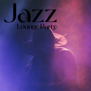Jazz Lounge Party – Jazz Music 2022, Piano Jazz, Smooth Jazz, Jazz Hotel, Jazz Essentials