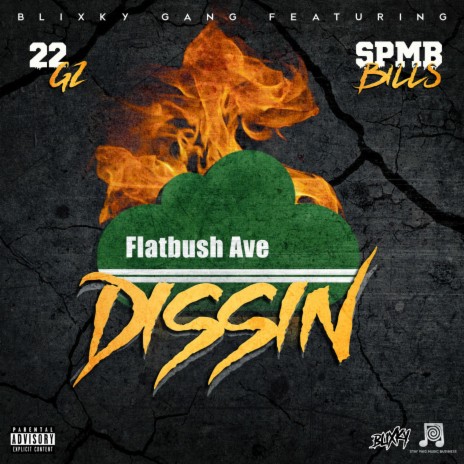 Dissin ft. SPMB Bills & 22Gz | Boomplay Music