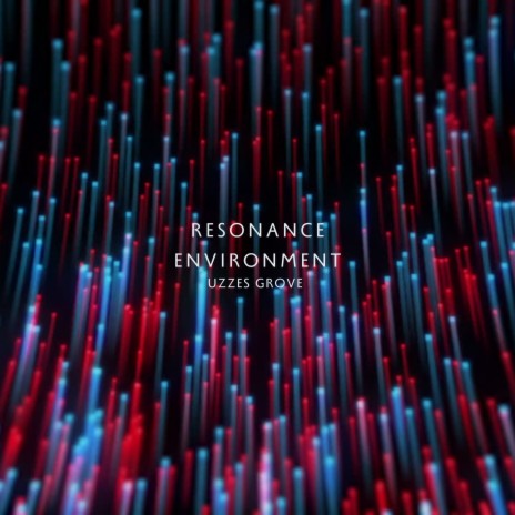 Resonance Environment | Boomplay Music