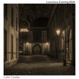 Luxurious Evening Bgm