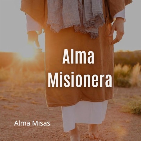 Alma Misionera | Boomplay Music
