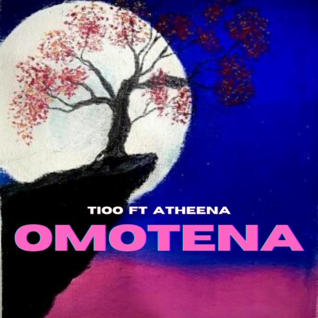 Omotena ft. Atheena | Boomplay Music