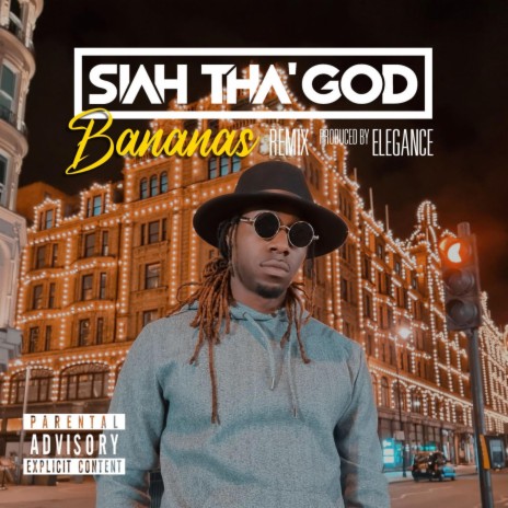 Banana's (Remix) ft. Siah Tha' God & Elegancé