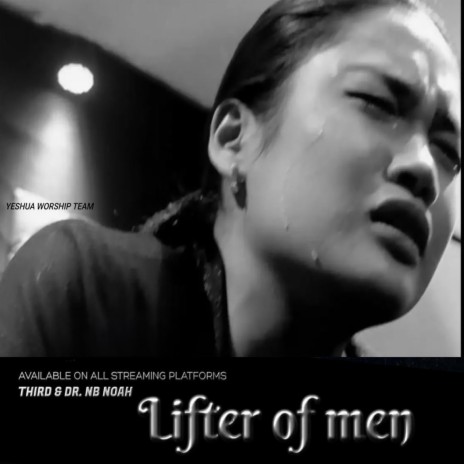 lifter of men | Boomplay Music