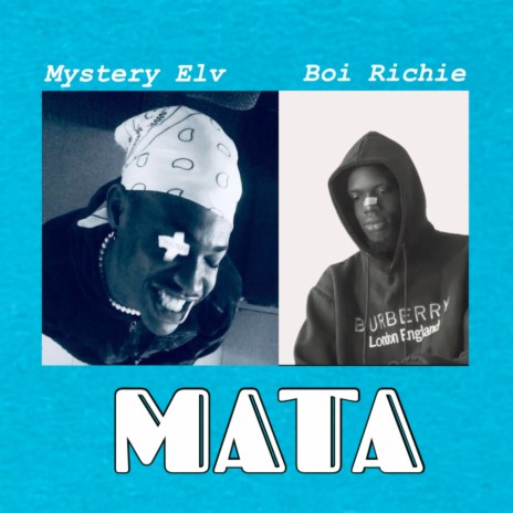 Mata ft. Mystery Elv | Boomplay Music