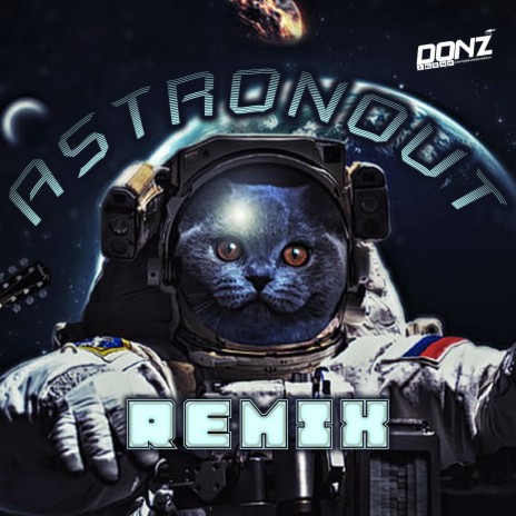 Dj DONZ - Astronout Mix (Radio Edit) | Boomplay Music