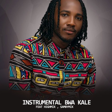 Instrumental Bwa kale (feat.Highmix, Sambymix)