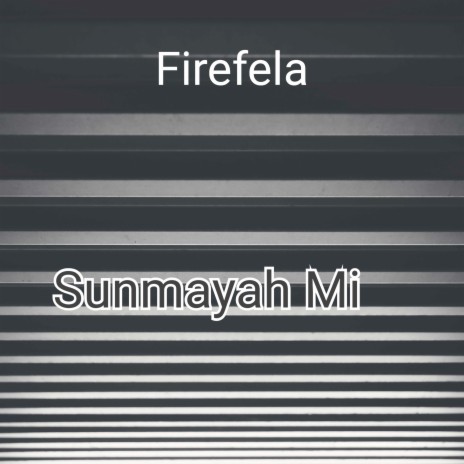 Sunmayah Mi | Boomplay Music