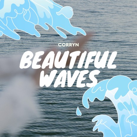 Beautiful waves | Boomplay Music