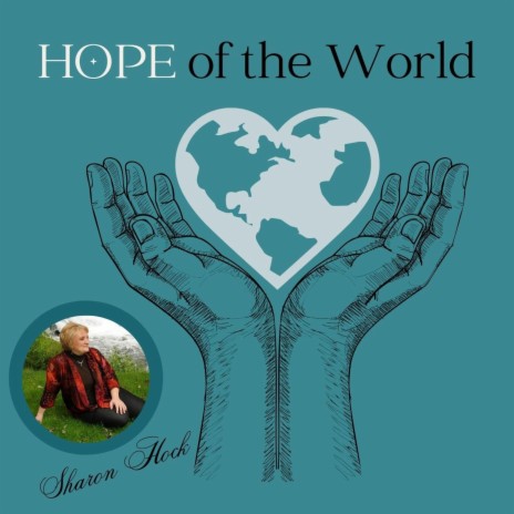 Hope of the World | Boomplay Music