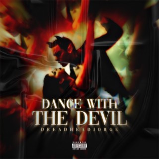 Dance With The Devil