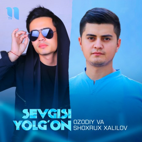 Sevgisi Yolg'on ft. Shoxrux Xalilov