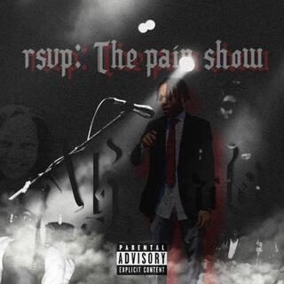 RSVP: The Pain Show