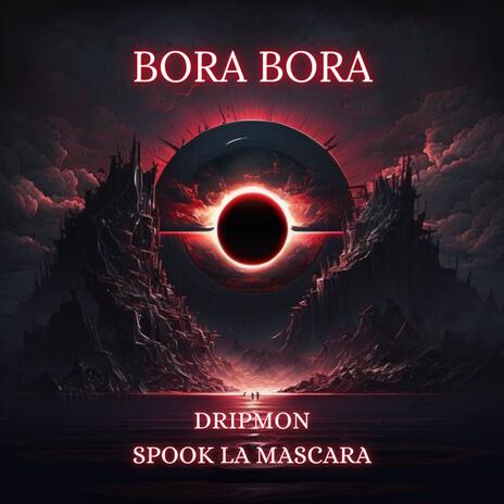 Bora Bora ft. Dj Spook La Mascara | Boomplay Music