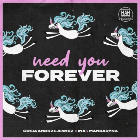 Need You Forever ft. Ina & Mandaryna | Boomplay Music