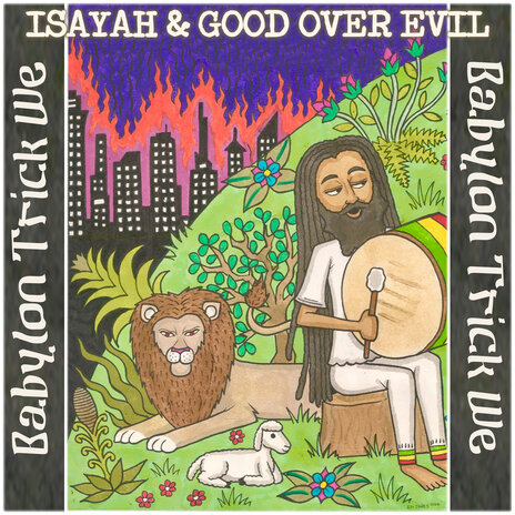 Babylon trick we ft. Good Over Evil