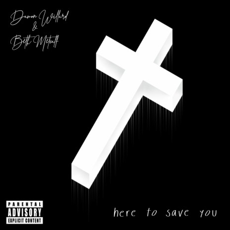 Here To Save You ft. Beth Metcalf | Boomplay Music