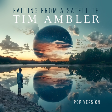 Falling From A Satellite (Pop Version) | Boomplay Music