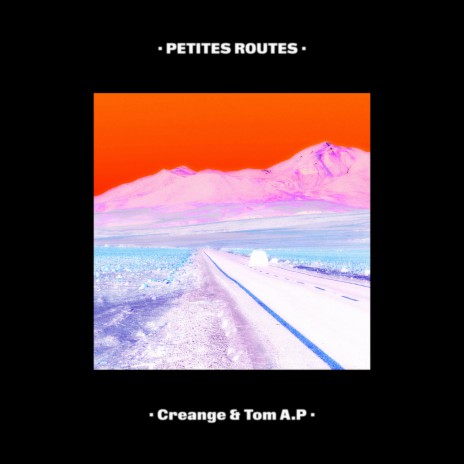 Petites Routes ft. Tom A.P | Boomplay Music