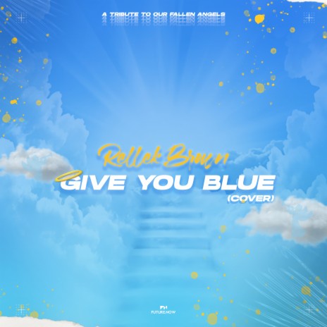 Give You Blue | Boomplay Music