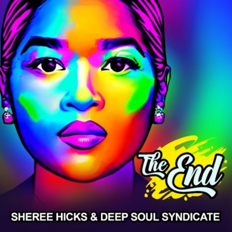 The End ft. Deep Soul Syndicate | Boomplay Music