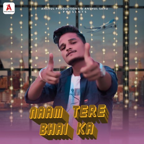 Naam Tere Bhai Ka | Boomplay Music