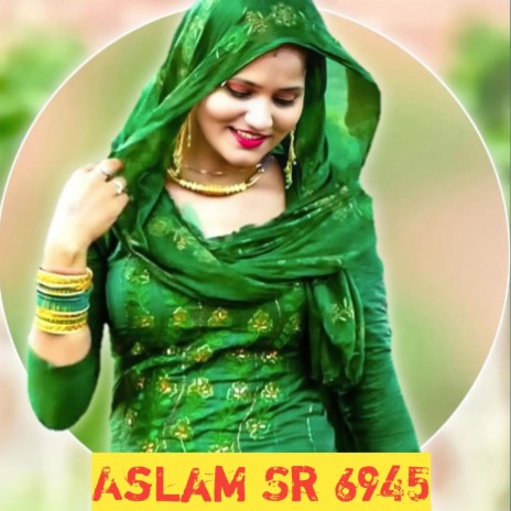 Aslam Sr 6945