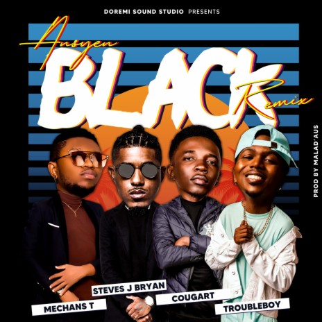 ANSYEN BLACK (Malad'Aus Remix Drill Version) ft. Troubleboy Hitmaker, Steves J. Bryan, MechansT & Malad'Aus | Boomplay Music