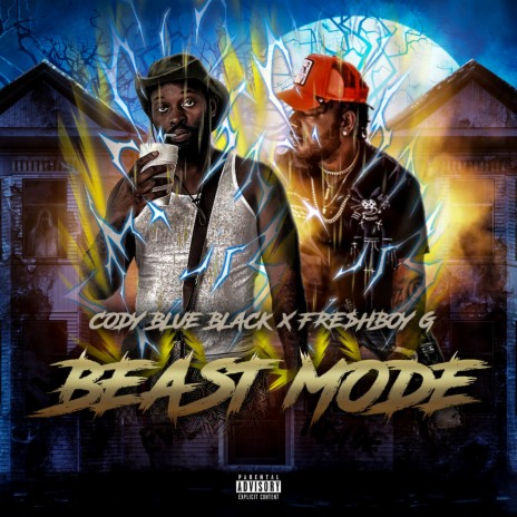 Beast Mode ft. Fre$hboy G | Boomplay Music