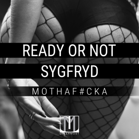 MothaF#cka ft. SYGFRYD | Boomplay Music