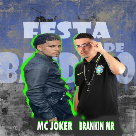 Festa de Bandido ft. Mc Joker & riquinho no beat | Boomplay Music