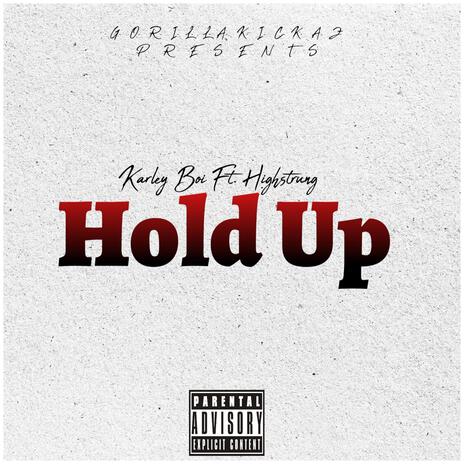 Hold Up | Boomplay Music