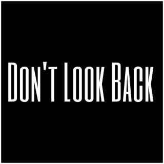 Don't Look Back