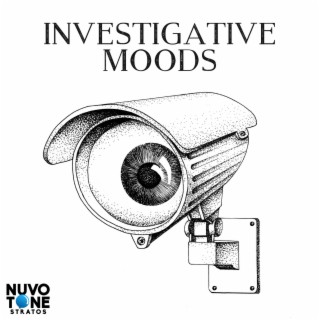 Investigative Moods