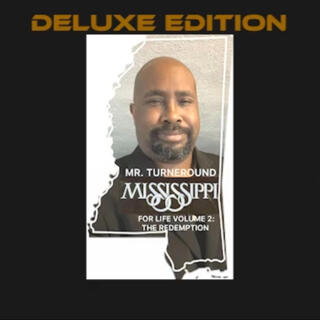 Mississippi For Life Volume 2: The Redemption Deluxe Edition