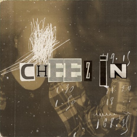 CHEEZIN | Boomplay Music