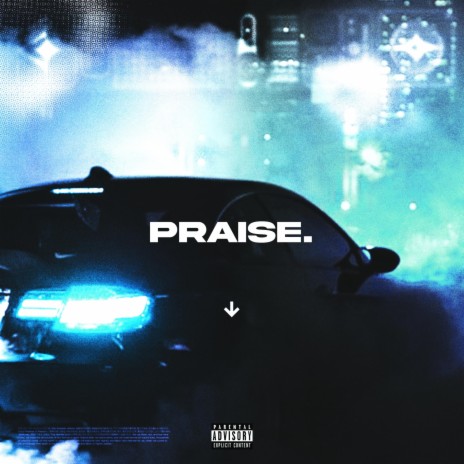 PRAISE | Boomplay Music