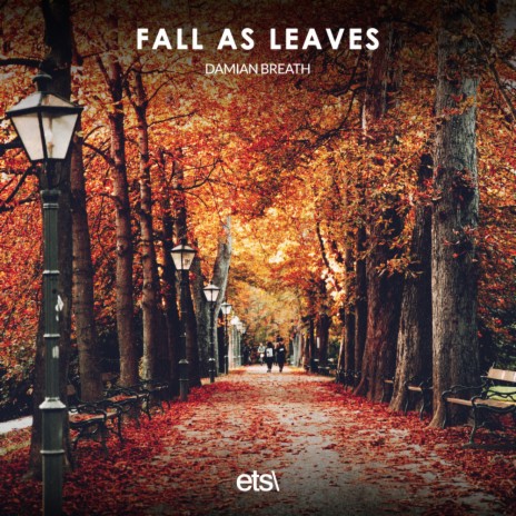 Fall As Leaves (8D Audio)
