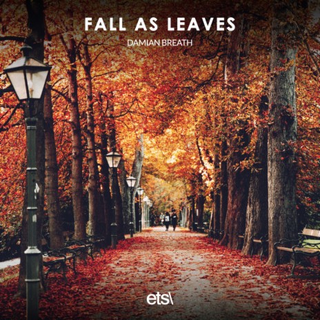 Fall As Leaves (8D Audio) | Boomplay Music