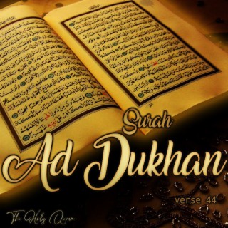 Surah Ad Dukhan