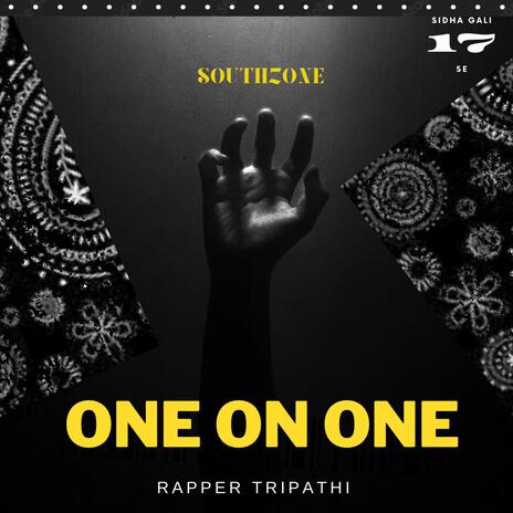 ONE ON ONE | Boomplay Music